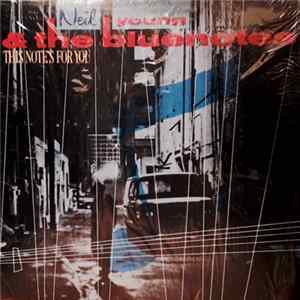 Neil Young & The Bluenotes - This Note's For You FLAC