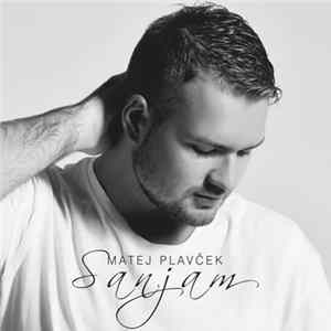 Matej Plavček - Sanjam FLAC