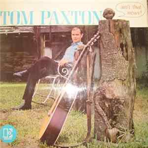 Tom Paxton - Ain't That News FLAC