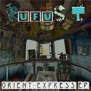 Rufus T - Orient-Express EP FLAC