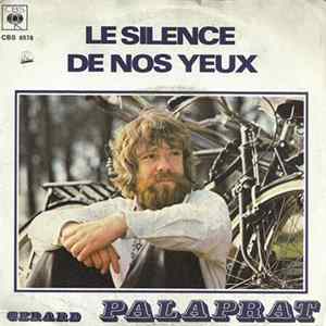 Gérard Palaprat - Le Silence De Nos Yeux FLAC