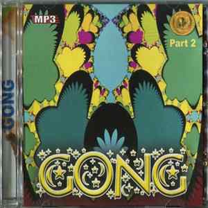 Gong - MP3 - Part 2 FLAC