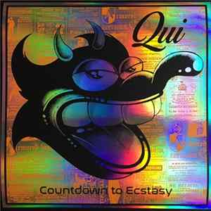Qui - Countdown To Ecstasy FLAC