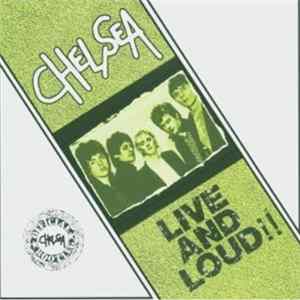 Chelsea - Live And Loud!! FLAC