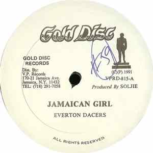 Everton Dacers / Culture T & Mikey Crucial - Jamaican Girl / Bad Sound FLAC