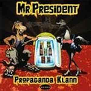 Propaganda Klann - Mr President FLAC