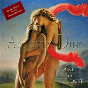 Alexander Dust - Dust To Dust FLAC