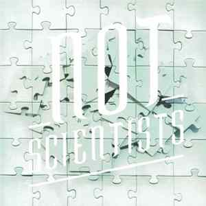 Not Scientists - Destroy To Rebuild FLAC