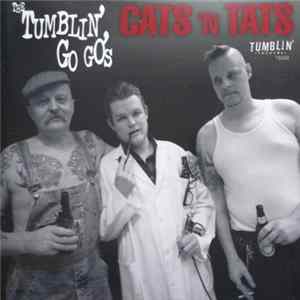 The Tumblin’ Go Go’s - Cats'n Tats FLAC