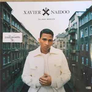Xavier Naidoo - 20.000 Meilen FLAC