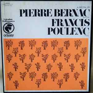 Pierre Bernac, Francis Poulenc - A recital by Pierre Bernac, Baritone, Francis Poulenc, Piano FLAC