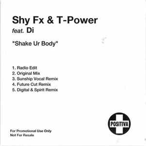 Shy FX & T Power - Shake Ur Body FLAC