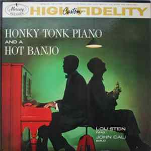 John Cali & Lou Stein - Honky Tonk Piano And A Hot Banjo FLAC
