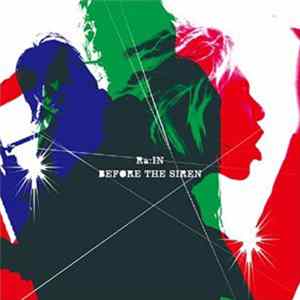 Ra:IN - Before The Siren FLAC