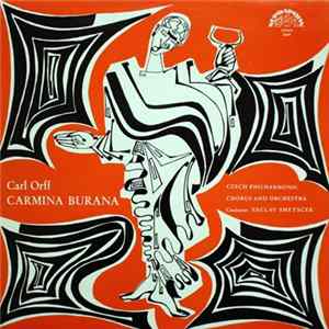 Carl Orff - Czech Philharmonic Orchestra, Czech Philharmonic Chorus, Václav Smetáček - Carmina Burana FLAC