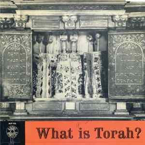 Ira Eisenstein, Judith K. Eisenstein - What Is Torah? FLAC