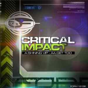 Critical Impact - Shining VIP / Get Too FLAC