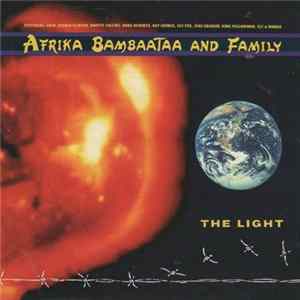 Afrika Bambaataa And Family - The Light FLAC