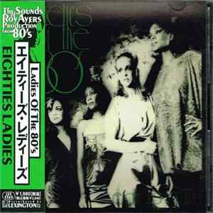 Eighties Ladies - Ladies Of The Eighties FLAC