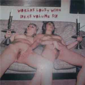 Various - World's Lousy With Ideas Volume Six FLAC