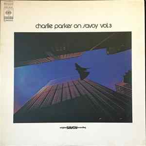 Charlie Parker - Charlie Parker On Savoy Vol.3 FLAC