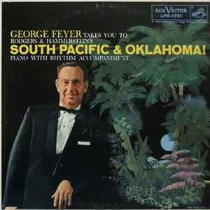 George Feyer - George Feyer Takes You To Rodgers & Hammerstein's South Pacific & Oklahoma! FLAC