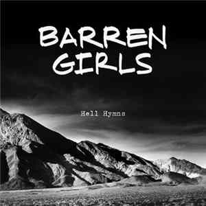 Barren Girls - Hell Hymns FLAC