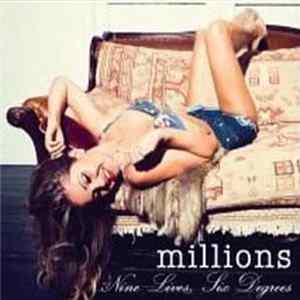 Millions - Nine Lives, Six Degrees FLAC