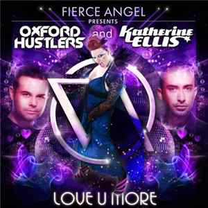 Oxford Hustlers and Katherine Ellis - Love U More Vol 2 FLAC