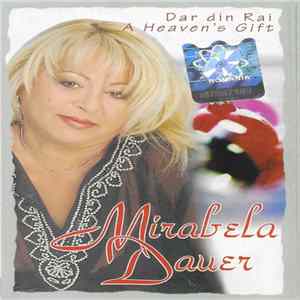 Mirabela Dauer / Raoul - Dar Din Rai FLAC