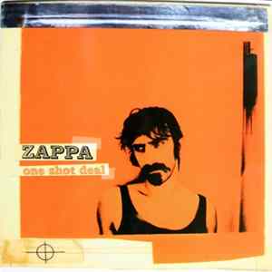 Zappa - One Shot Deal FLAC