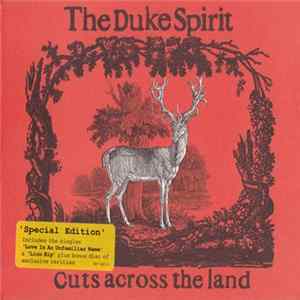 The Duke Spirit - Cuts Across The Land FLAC