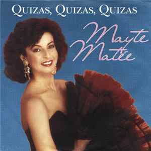 Mayte Matée - Quizas, Quizas, Quizas FLAC
