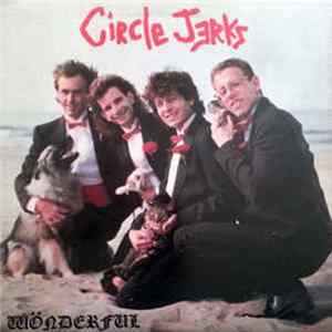 Circle Jerks - Wonderful FLAC