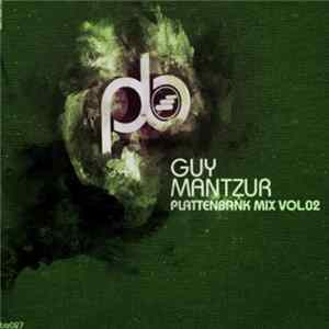 Guy Mantzur - Plattenbank Mix Vol.02 FLAC