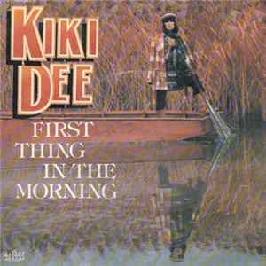 Kiki Dee - First Thing In The Morning FLAC