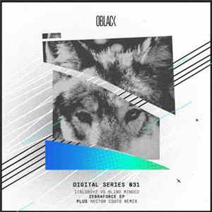 Italoboyz vs Blind Minded - Zebraforce EP FLAC
