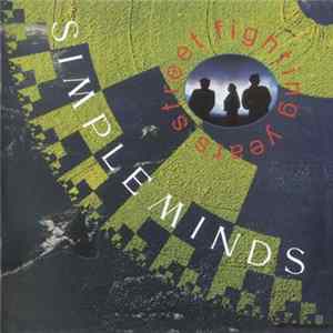 Simple Minds - Street Fighting Years FLAC