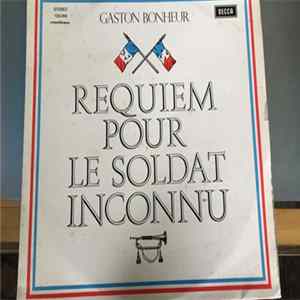 Gaston Bonheur - Requiem Pour le soldat inconnu FLAC