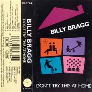 Billy Bragg - Don't Try This At Home FLAC