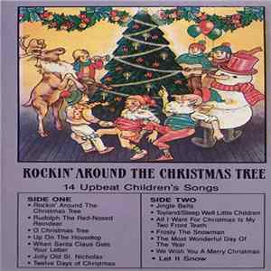 Unknown Artist - Rockin' Around The Christmas Tree (14 Upbeat Children's Songs) FLAC