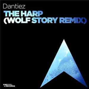 Dantiez - The Harp (Wolf Story Remix) FLAC