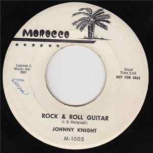 Johnny Knight - Rock & Roll Guitar / Snake Shake FLAC
