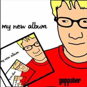 Yuppster - My New Album FLAC