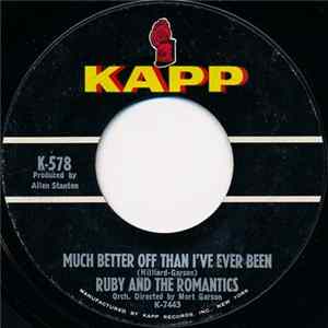 Ruby And The Romantics - Our Everlasting Love / Much Better Off Than I've Ever Been FLAC