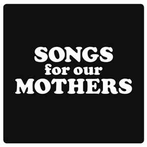 The Fat White Family - Songs For Our Mothers FLAC