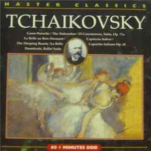 Tchaikovsky - The Nutcracker / Sleeping Beauty / Capriccio Italien FLAC