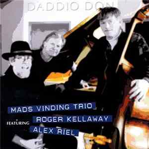 Mads Vinding Trio - Daddio Don FLAC