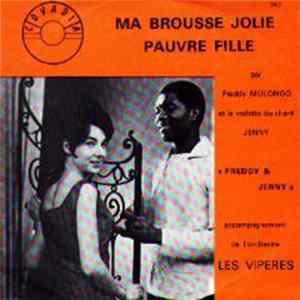 Freddy Mulongo Et Jenny Et Les Viperes - Pauvre Fille / Ma Jolie Brousse FLAC