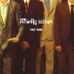 Thirsty Merc - First Work FLAC